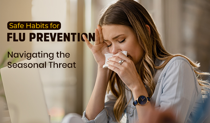 Safe Habits for Flu Prevention