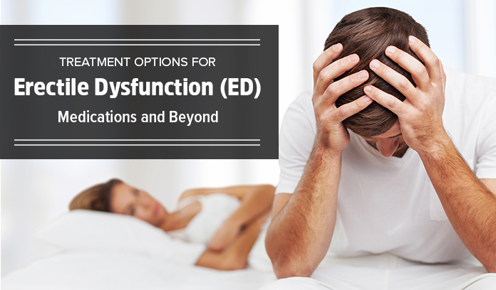 Erectile Dysfunction Treatment Options