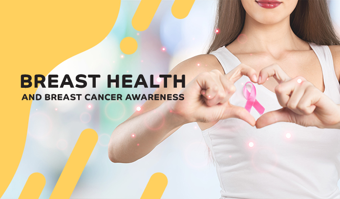 Breast Health and Breast Cancer Awareness